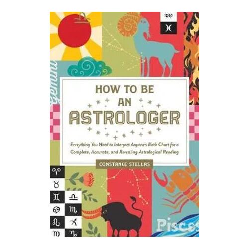 How to Be an Astrologer