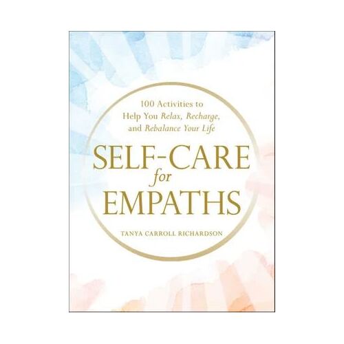 Self-Care for Empaths