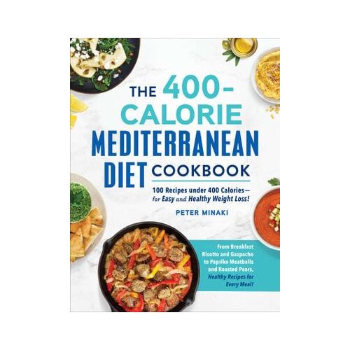 400-Calorie Mediterranean Diet Cookbook