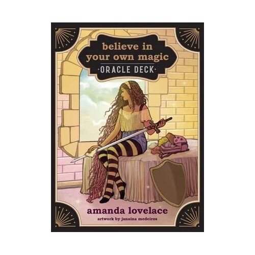 Believe in Your Own Magic: A 45-Card Oracle Deck and Guidebook