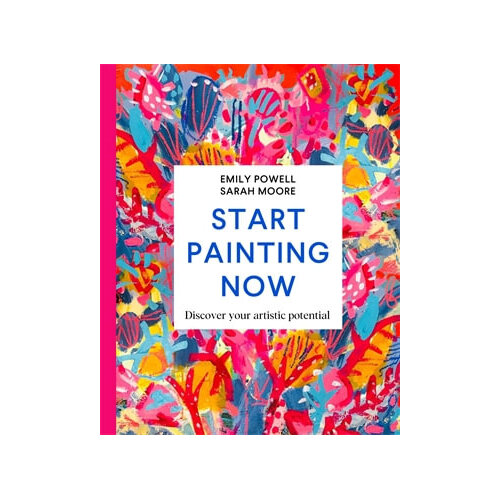 Start Painting Now: Discover Your Artistic Potential