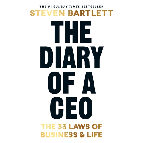 Diary of a CEO, The: The 33 Laws of Business and Life