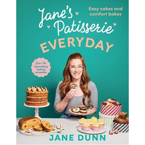 Jane's Patisserie Everyday: Easy cakes and comfort bakes THE NO.1 SUNDAY TIMES BESTSELLER