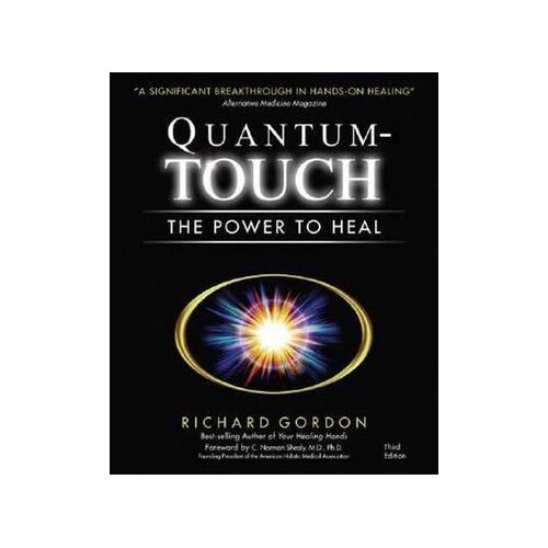 Quantum-Touch: The Power to Heal