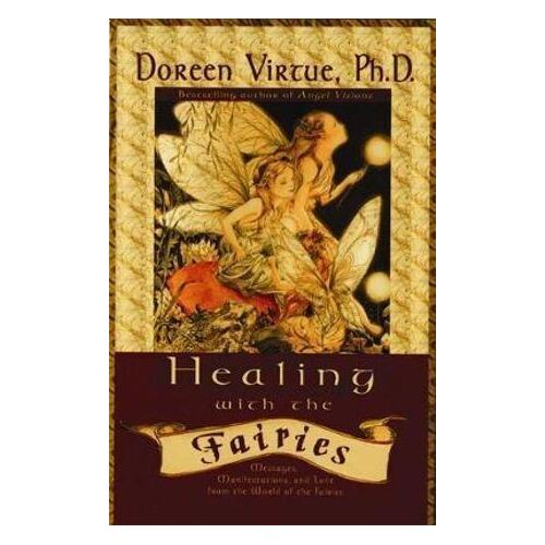 Healing With The Fairies