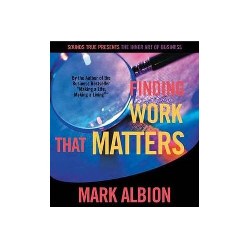 CD: Finding Work That Matters (3 CD)