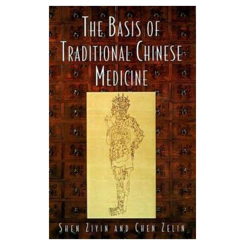 Basis of Traditional Chinese Medicine
