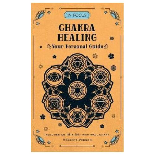In Focus Chakra Healing: Your Personal Guide (OOP, substitute 9781577153474)