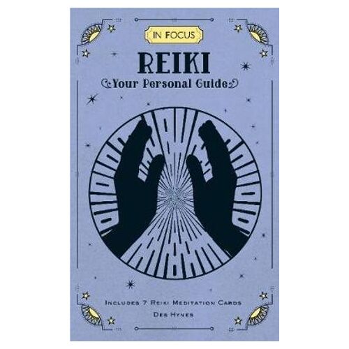 In Focus Reiki: Your Personal Guide (OOP, replaced with 9781577153481)