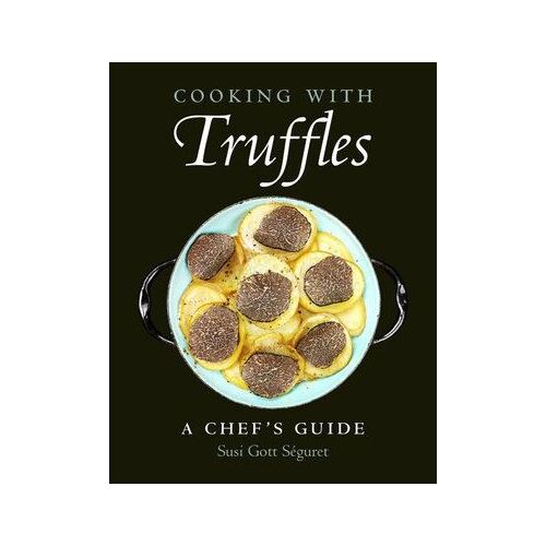 Cooking With Truffles: A Chef's Guide