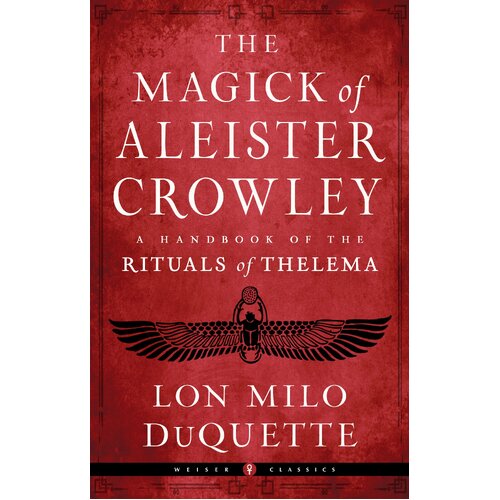 Magick of Aleister Crowley