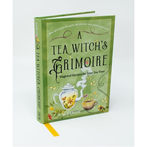 Tea Witch's Grimoire, A: Magickal Recipes for Your Tea Time