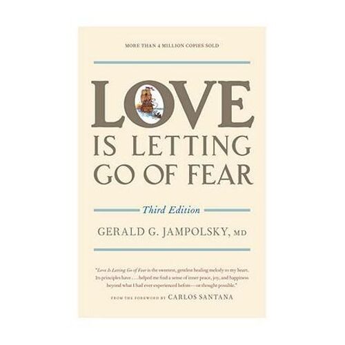 Love Is Letting Go of Fear  Third Edition