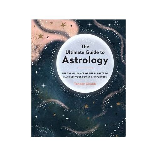 Ultimate Guide to Astrology