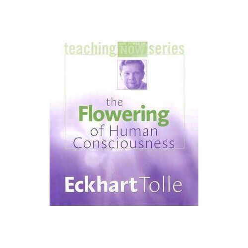 Flowering of Human Consciousness