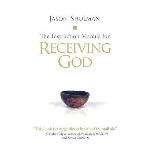 Instruction Manual for Receiving God