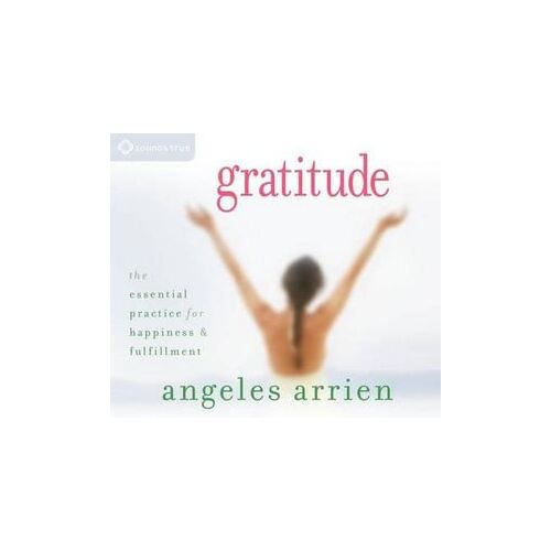 CD: Gratitude (Angeles Arrien)