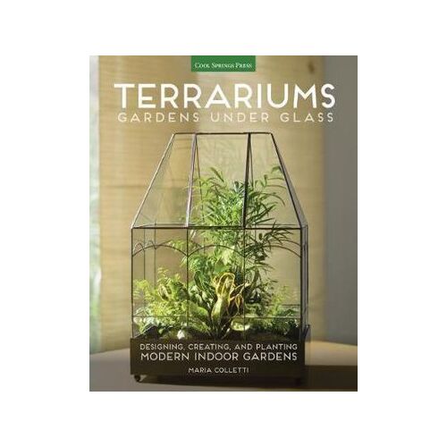 Terrariums - Gardens Under Glass (Book)