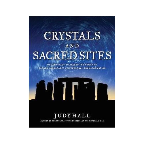 Crystals and Sacred Sites