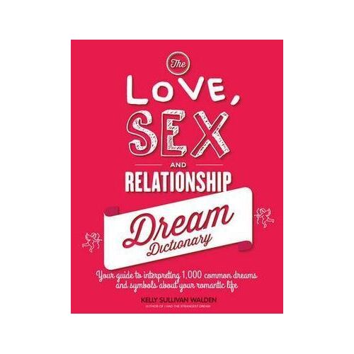 Love  Sex  and Relationship Dream Dictionary