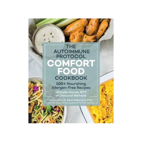 Autoimmune Protocol Comfort Food Cookbook