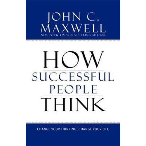 How Successful People Think