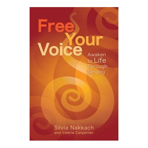 Free Your Voice: Awaken to Life Through Singing