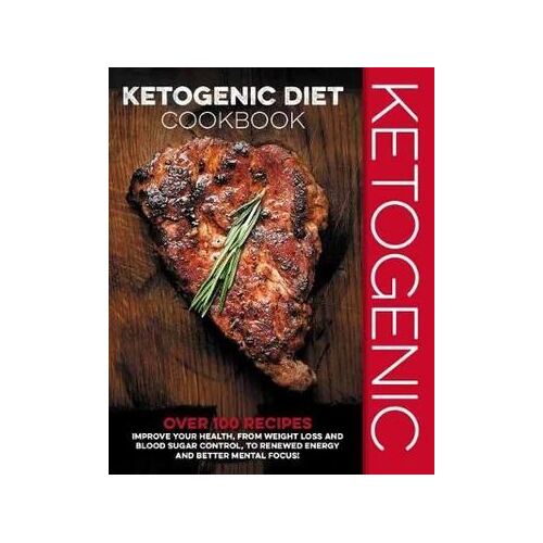 Ketogenic Diet Cookbook
