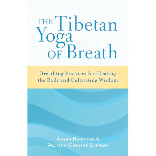 Tibetan Yoga of Breath