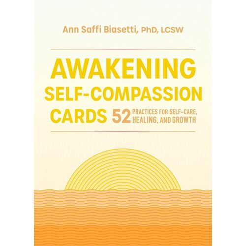 Awakening Self-Compassion Cards