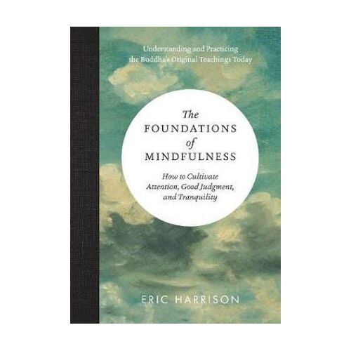 Foundations of Mindfulness