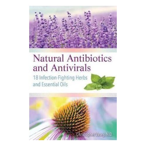 Natural Antibiotics and Antivirals