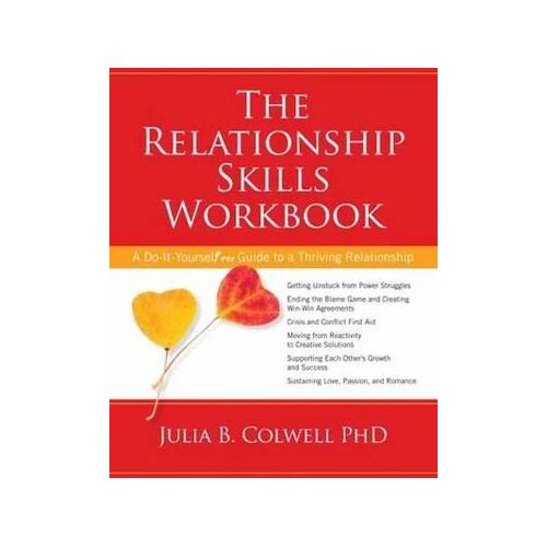 Relationship Skills Workbook, The
