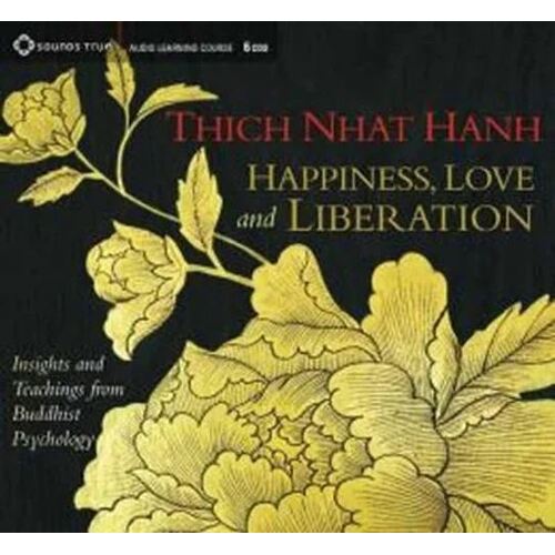 Happiness  Love  and Liberation
