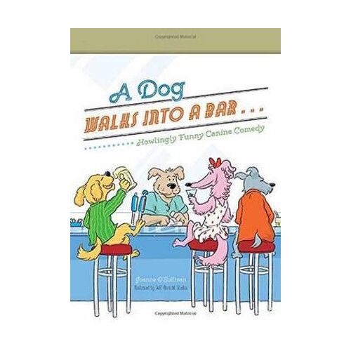 Dog Walks Into a Bar...