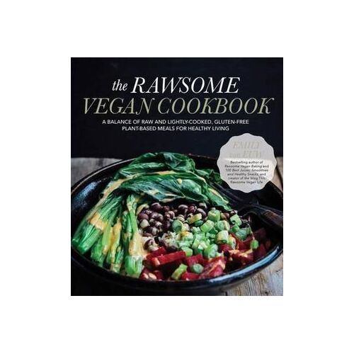 Rawsome Vegan Cookbook, The