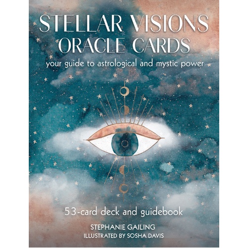 Stellar Visions Oracle Cards: 53-Card Deck and Guidebook: Your Guide to Astrological and Mystic Power