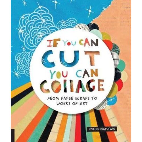 If You Can Cut  You Can Collage
