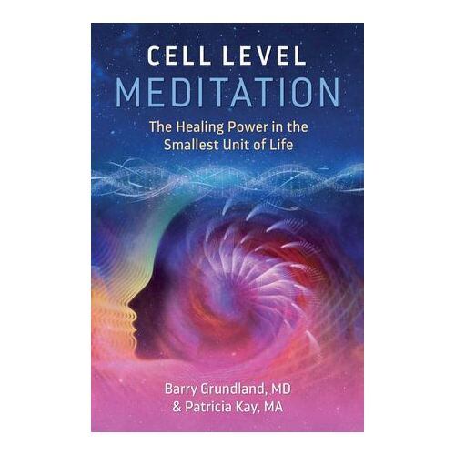 Cell Level Meditation