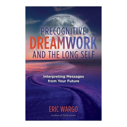 Precognitive Dreamwork and the Long Self