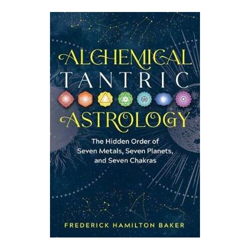 Alchemical Tantric Astrology