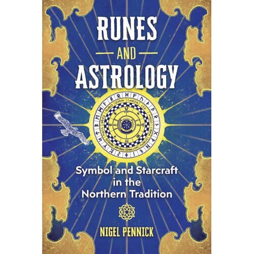 Runes and Astrology: Symbol and Starcraft in the Northern Tradition