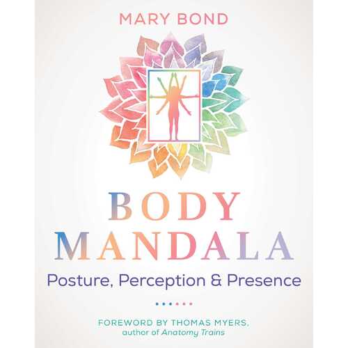 Body Mandala: Posture, Perception, and Presence