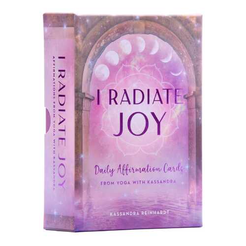 I Radiate Joy: Daily Affirmation Cards from Yoga with Kassandra [Card Deck] (Mindful Meditation)