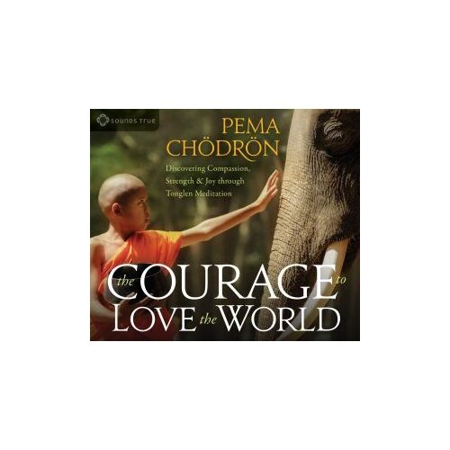Courage to Love the World