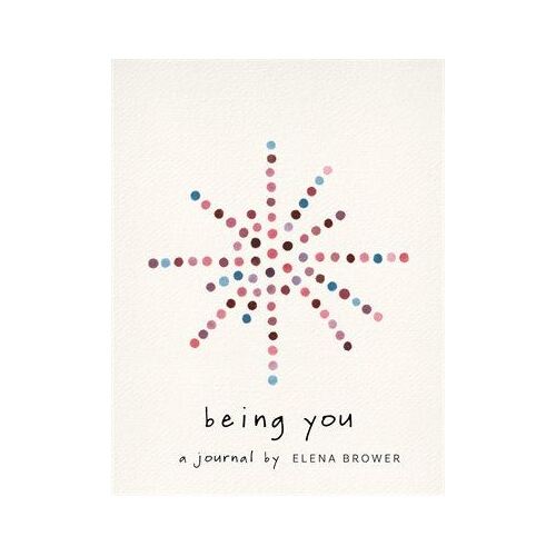 Being You: A Journal