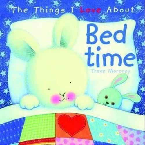 Things I Love About Bedtime, The