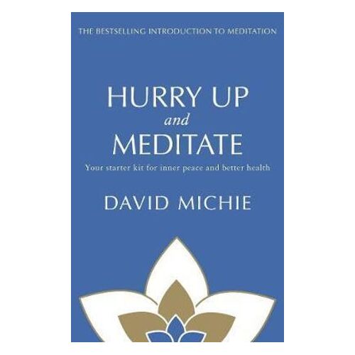 Hurry Up and Meditate