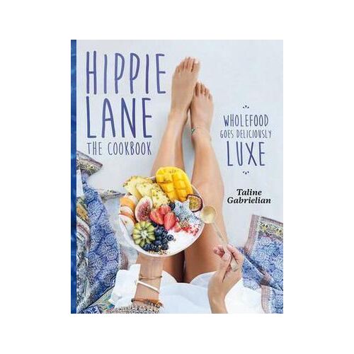 Hippie Lane: The cookbook