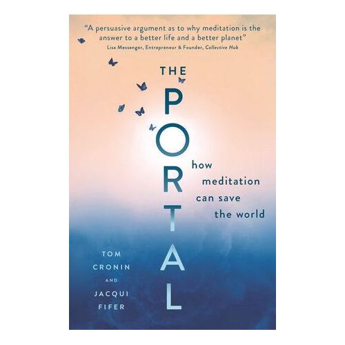 The Portal: How meditation can save the world